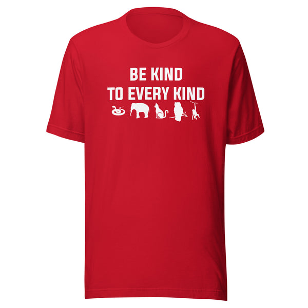 Be kind to every kind Unisex T-shirt