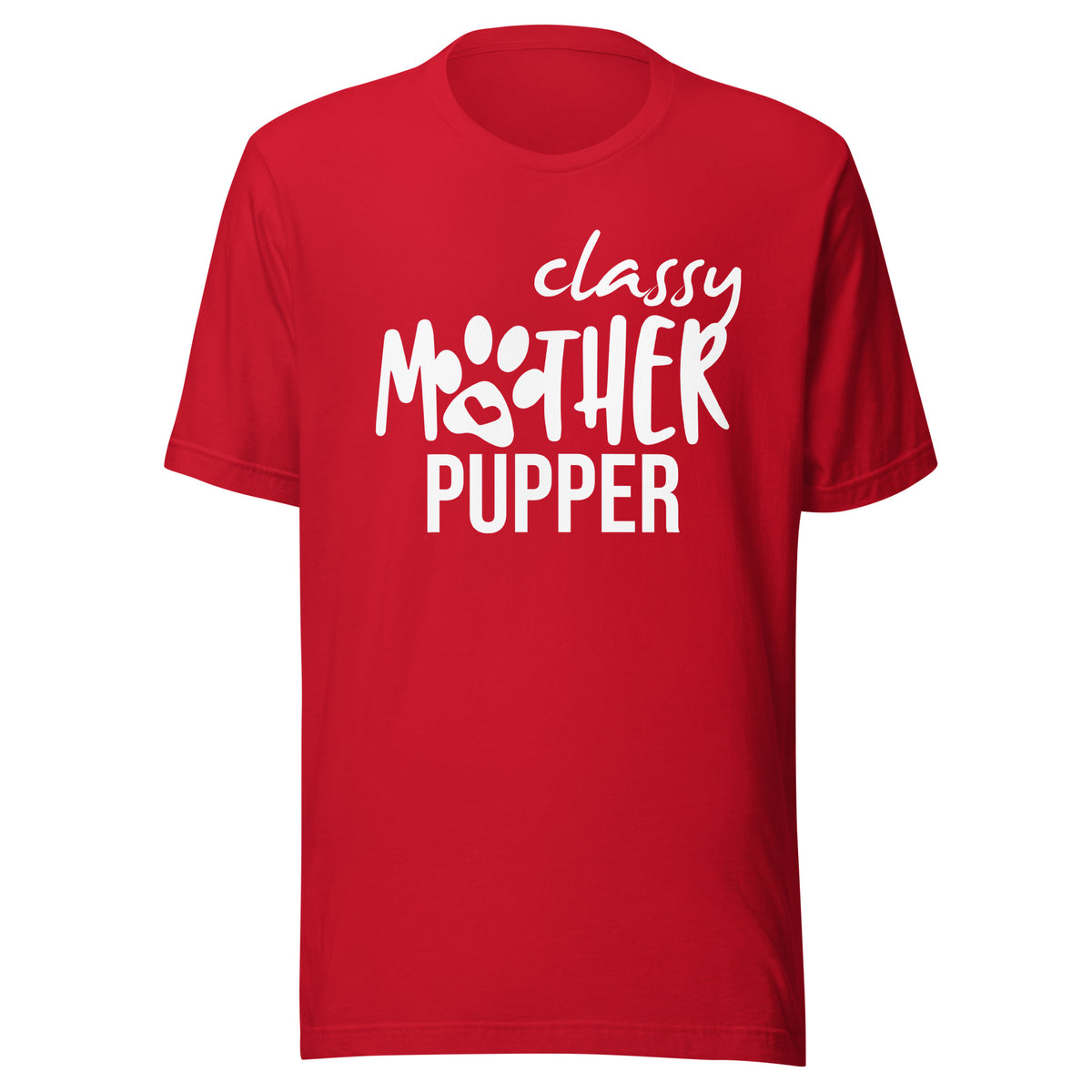 Classy mother pupper Unisex T-shirt