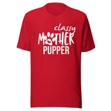 Classy mother pupper Unisex T-shirt