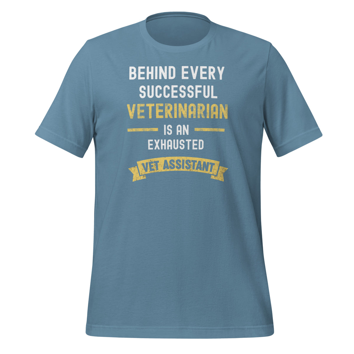 Successful Vet, Exhausted Vet Tech Unisex T-shirt-I love Veterinary