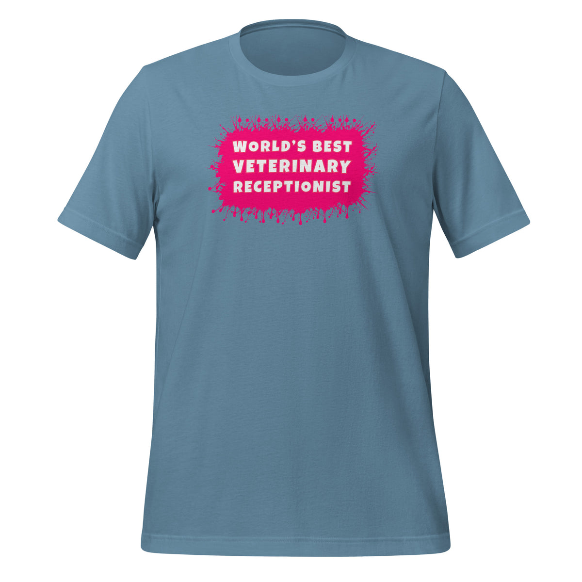 World's best veterinary receptionist color splash Unisex T-shirt-I love Veterinary