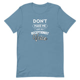 Don't make me use my receptionist voice Unisex T-shirt-I love Veterinary