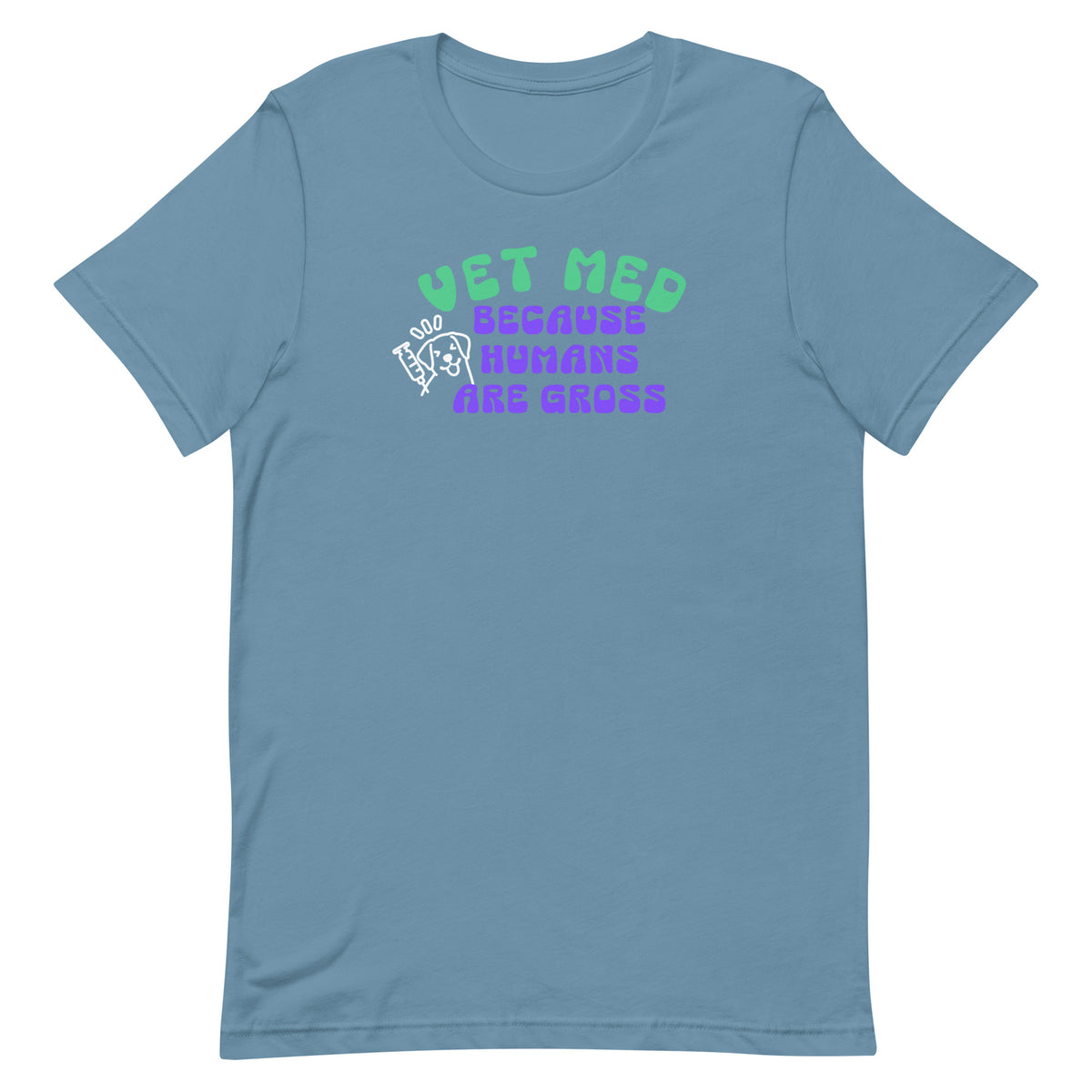 Vet Med because humans are gross Unisex T-shirt-I love Veterinary