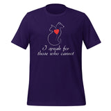 I speak for those who cannot Unisex T-shirt-I love Veterinary