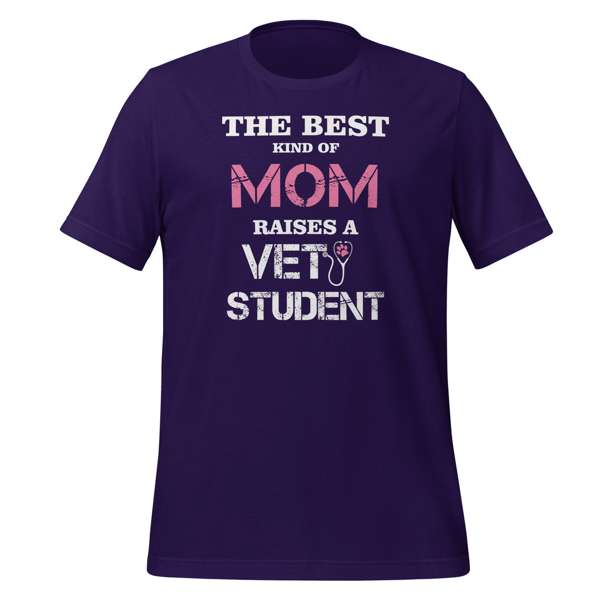 The best kind of Mom raises a Vet Student Unisex T-shirt-I love Veterinary