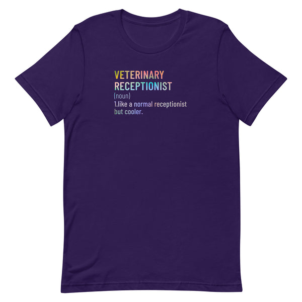 Veterinary receptionist definition Unisex T-shirt-I love Veterinary
