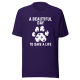 NOMV A beautiful day to save a life Unisex t-shirt