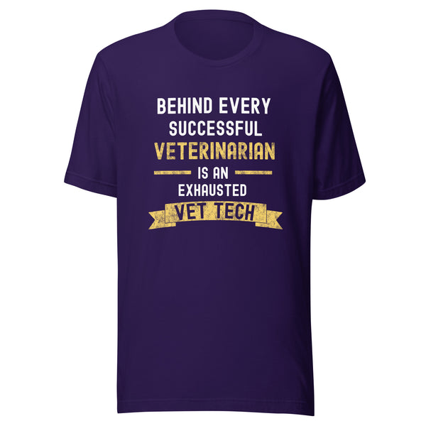 Successful Vet, Exhausted Vet Tech Unisex T-shirt