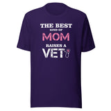 The best kind of Mom raises a Veterinarian Unisex T-shirt