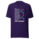 I am a... Vet nurse Unisex T-shirt