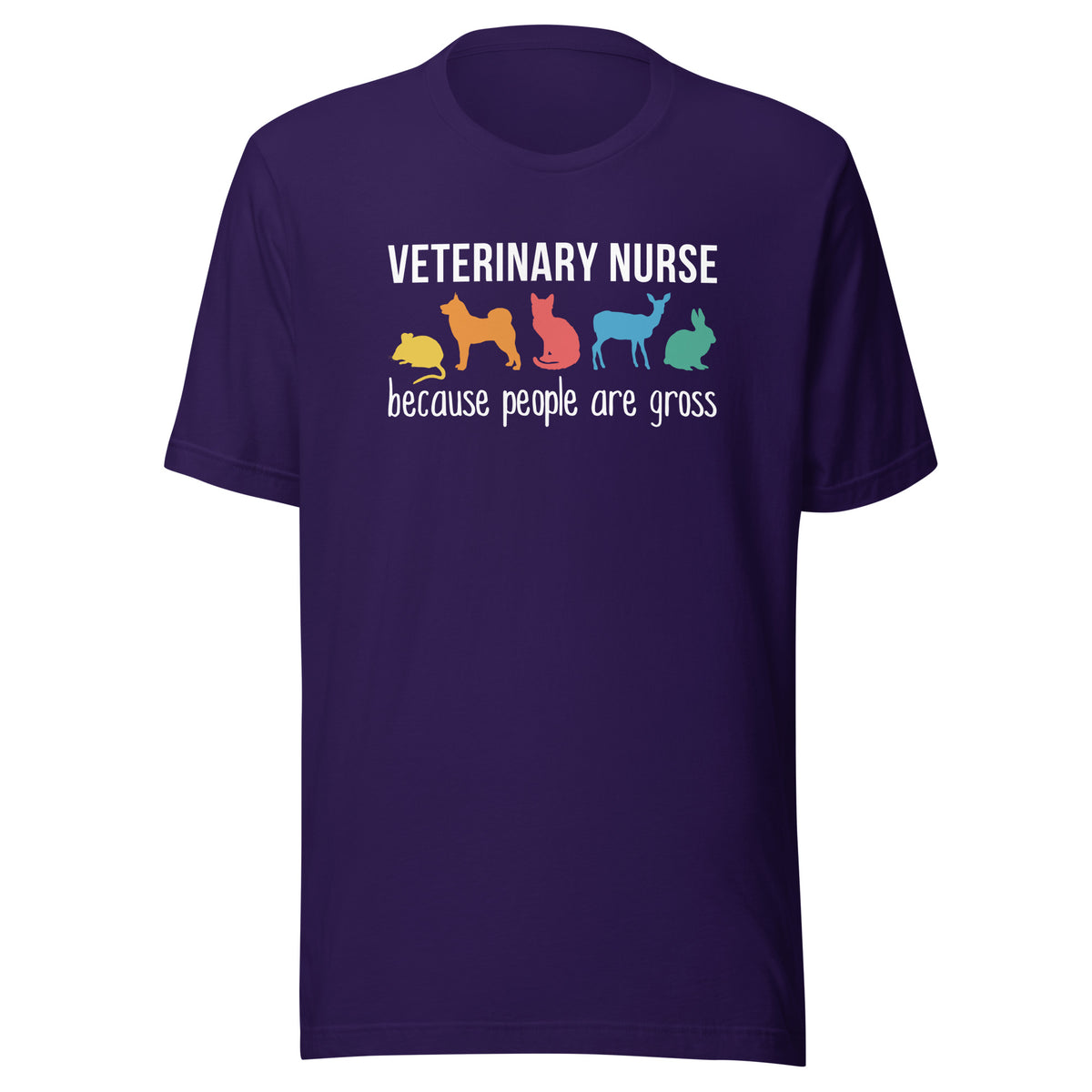 Veterinary nurse: because people are gross Unisex T-shirt