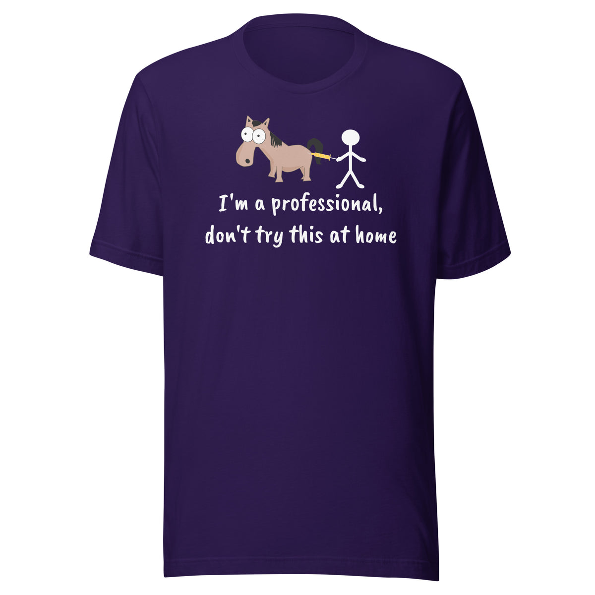 Don't try this at home Unisex T-shirt