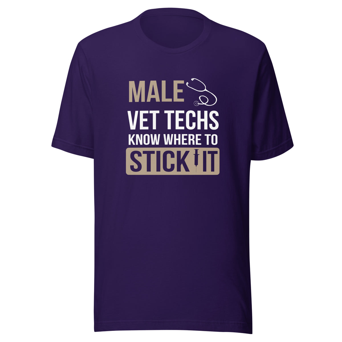 Male Vet Techs know where to stick it Unisex T-shirt