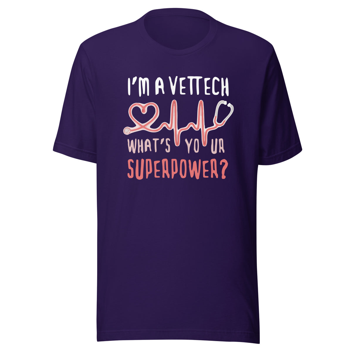 I'm a vet tech, what's your superpower? Unisex T-shirt