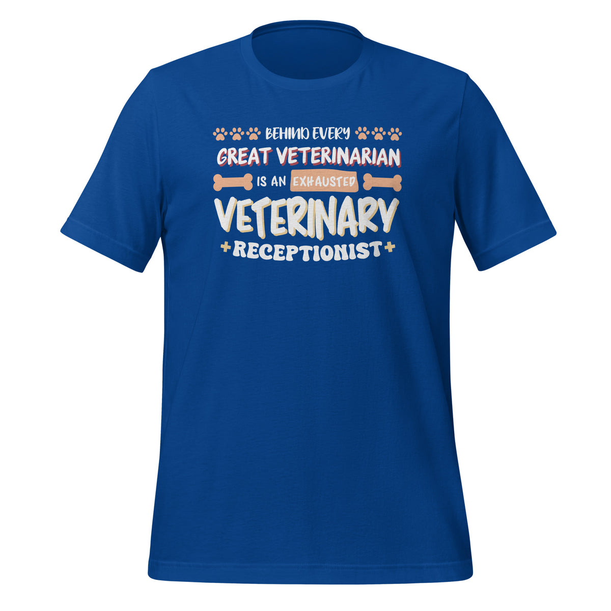 Exhausted veterinary receptionist Unisex T-shirt-Unisex T-Shirt | Bella + Canvas 3001-I love Veterinary