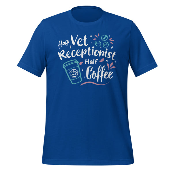 Half vet receptionist, half coffee Unisex T-shirt-Unisex T-Shirt | Bella + Canvas 3001-I love Veterinary