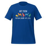 Vet Tech: because people are gross Unisex T-shirt-I love Veterinary