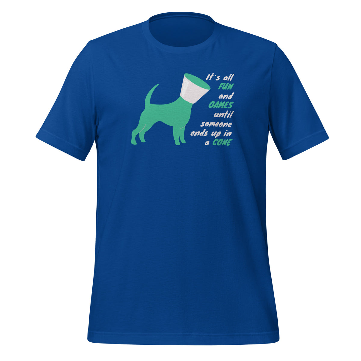 Until someone ends up in a cone Unisex T-shirt-I love Veterinary