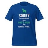 NOMV I remembered your dog's name Unisex T-Shirt-I love Veterinary