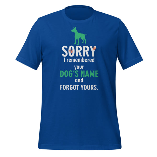 NOMV I remembered your dog's name Unisex T-Shirt-I love Veterinary