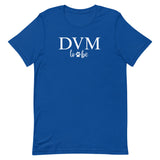 DVM to be Unisex T-shirt-I love Veterinary