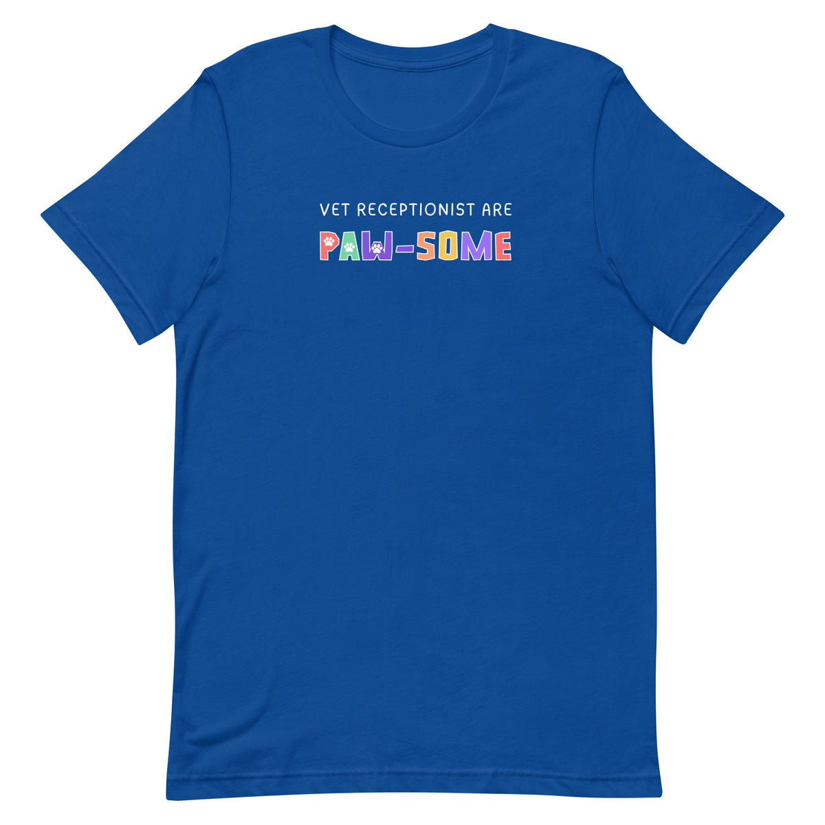 Vet receptionist are paw-some Unisex T-shirt-I love Veterinary