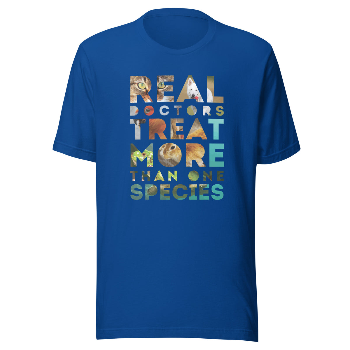Real Doctors treat more than one species Unisex T-Shirt