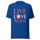 Live, Love, Woof Unisex T-shirt