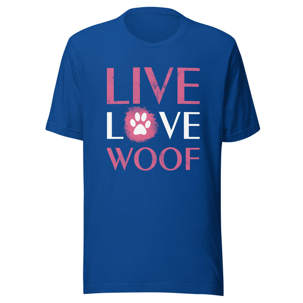 Live, Love, Woof Unisex T-shirt
