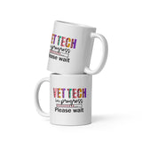 Vet Tech in Progress... White glossy mug-I love Veterinary