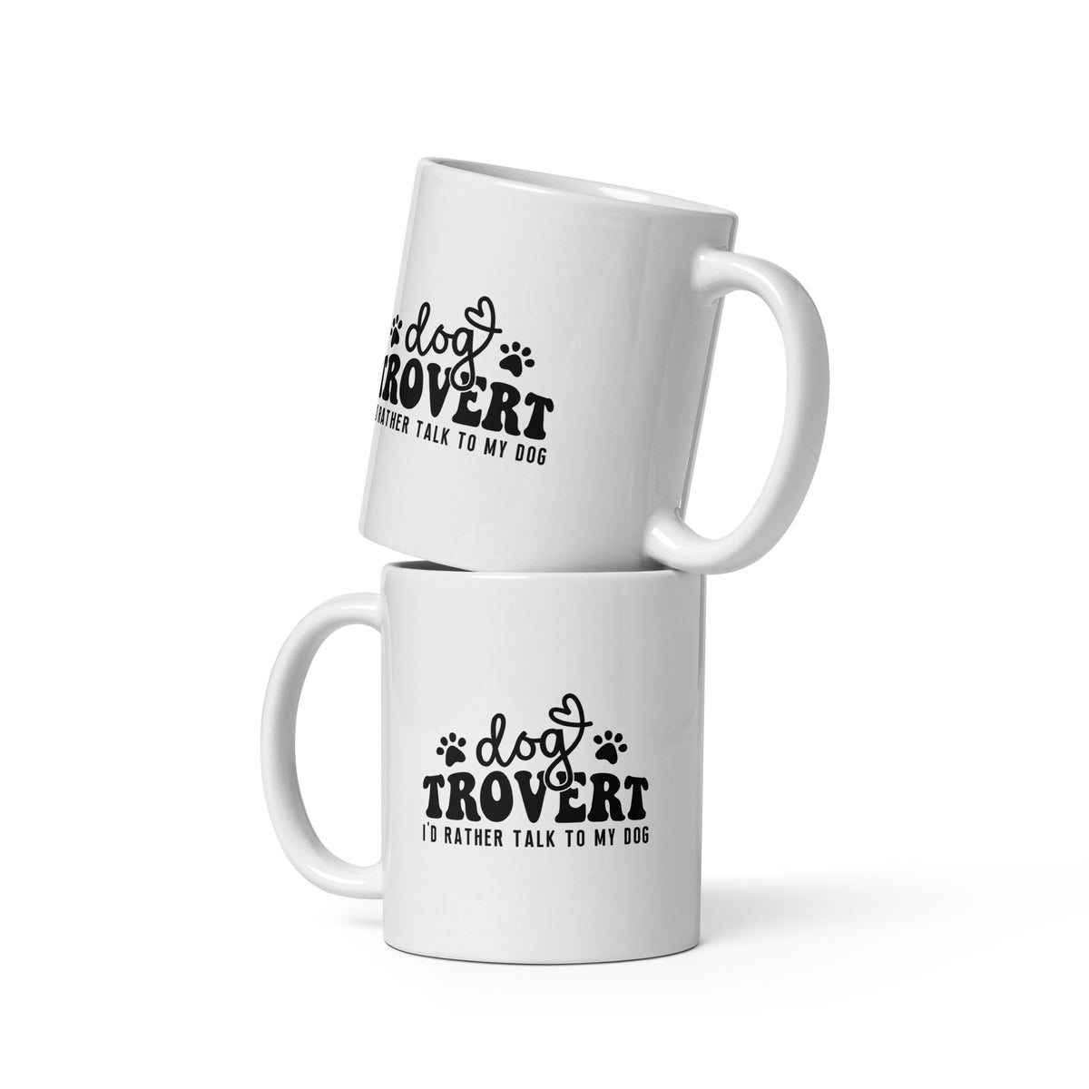 I'd rather talk to my Dog White glossy mug-I love Veterinary