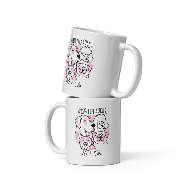 When life sucks pet a dog White glossy mug-I love Veterinary