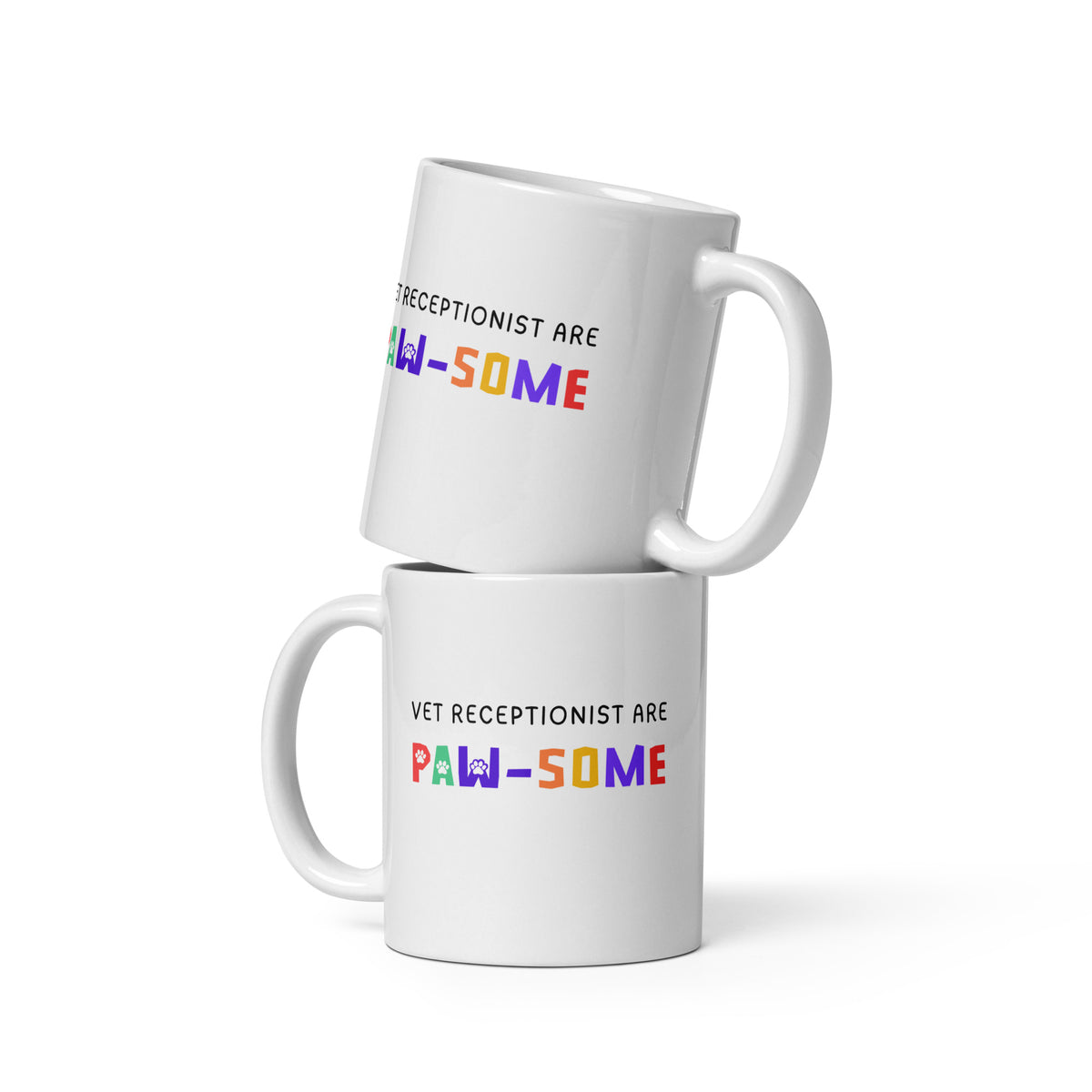Vet receptionist are paw-some White glossy mug-I love Veterinary