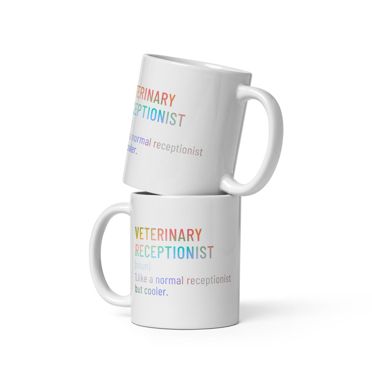 Veterinary receptionist definition White glossy mug-I love Veterinary