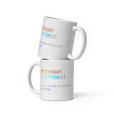 Veterinary receptionist definition White glossy mug-I love Veterinary