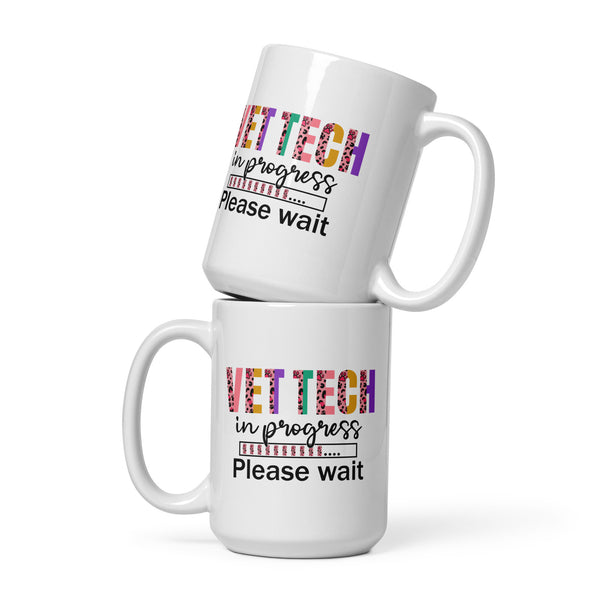 Vet Tech in Progress... White glossy mug-I love Veterinary
