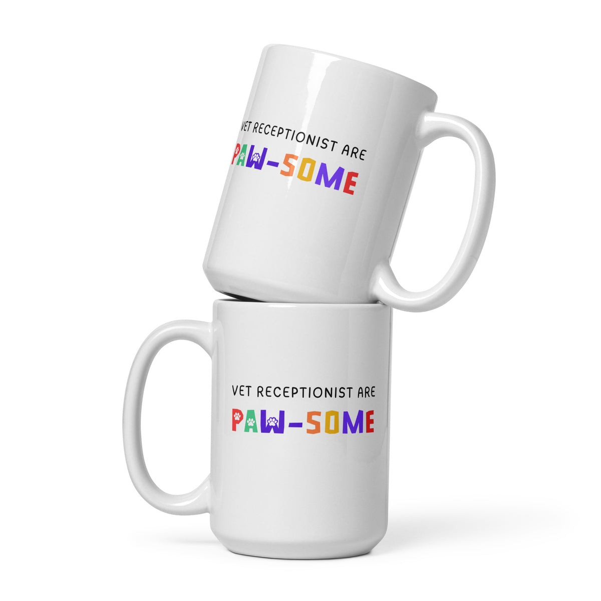 Vet receptionist are paw-some White glossy mug-I love Veterinary