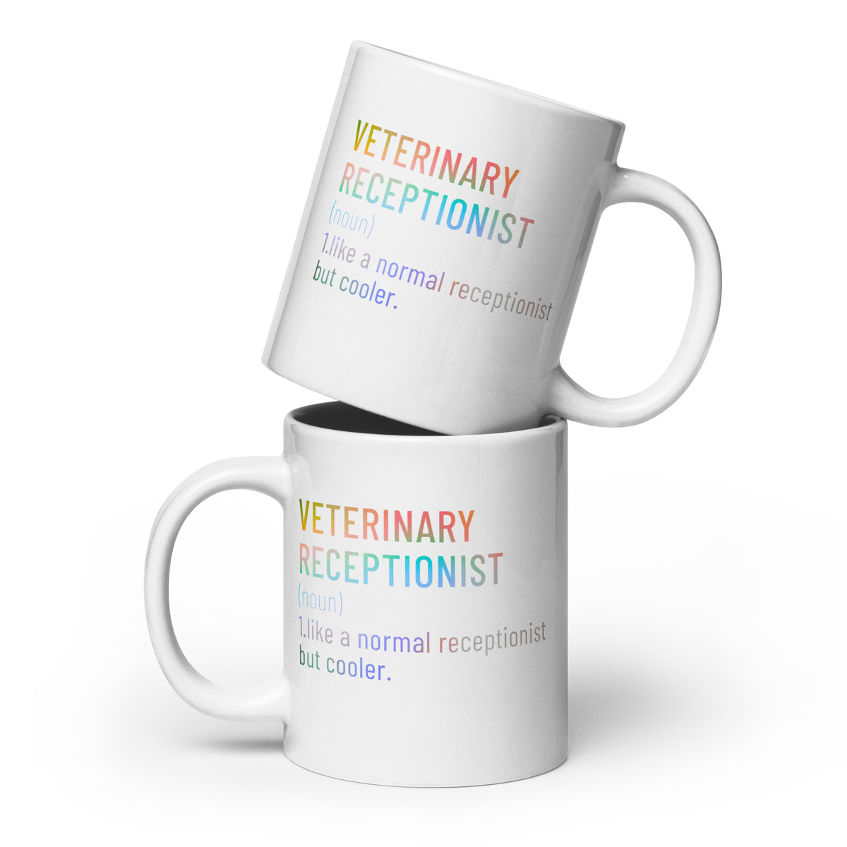 Veterinary receptionist definition White glossy mug-I love Veterinary