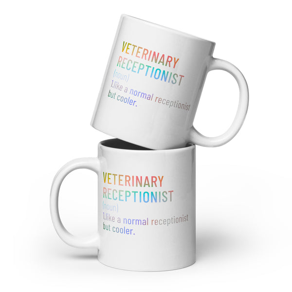Veterinary receptionist definition White glossy mug-I love Veterinary
