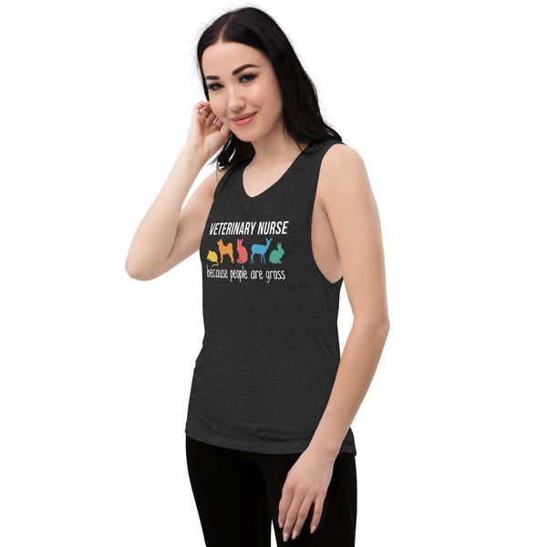 Veterinary Nurse: because people are gross Women's Tank Top-Women's Flowy Muscle Tank | Bella + Canvas 8803-I love Veterinary