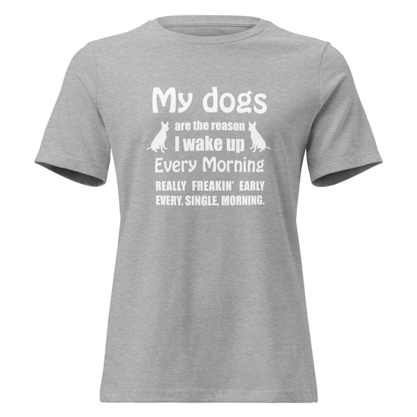 My dogs are the reason I wake up Women's T-Shirt-I love Veterinary
