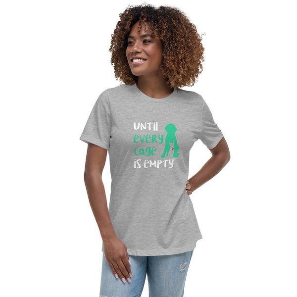 Until every cage is empty Women's T-Shirt