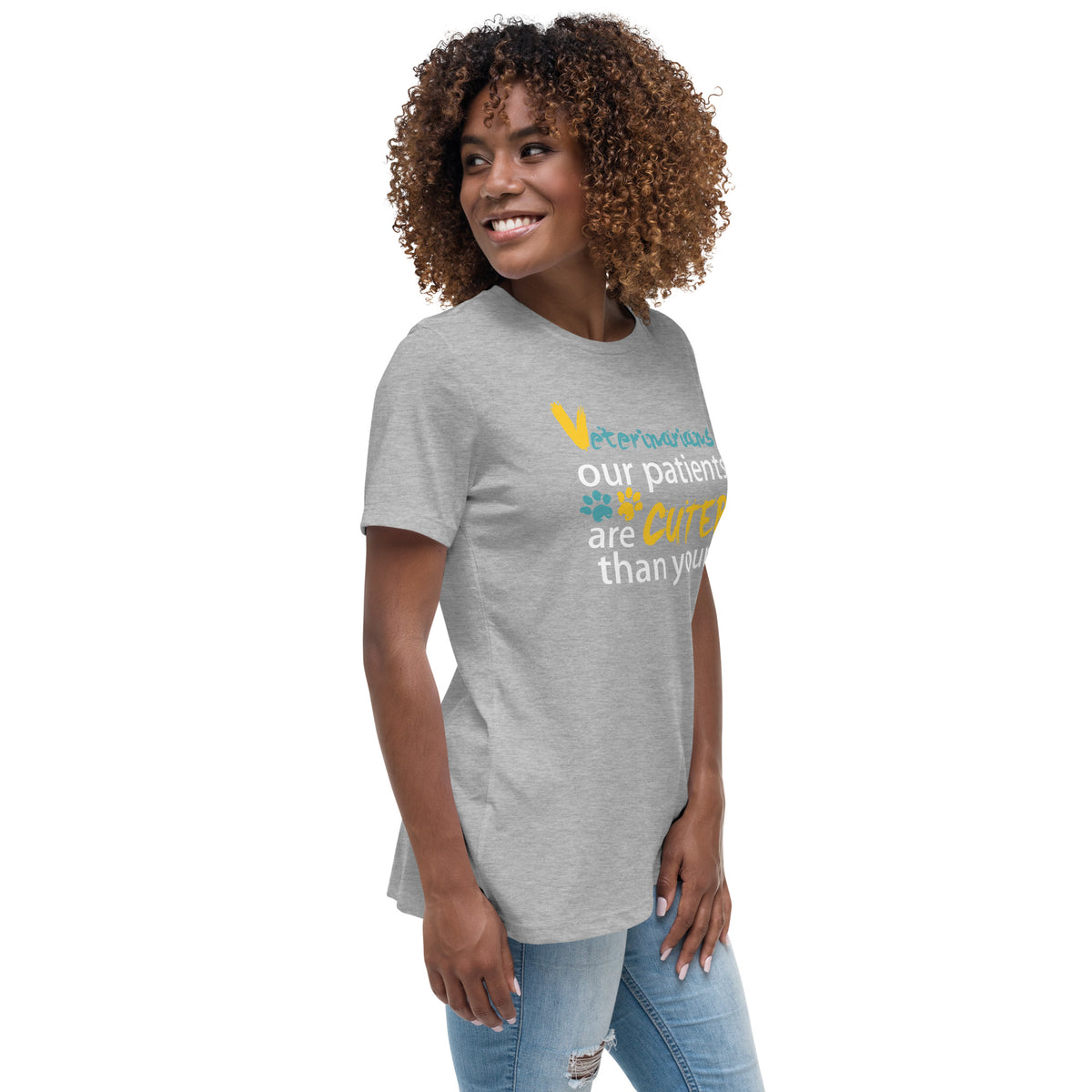 Veterinarian Our patients are cuter than yours Women's Relaxed T-Shirt-Women's Relaxed T-shirt | Bella + Canvas 6400-I love Veterinary