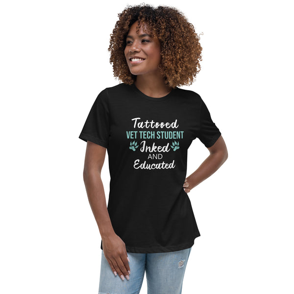 Vet Tech Student Inked and Educated Women's Relaxed T-Shirt-Women's Relaxed T-shirt | Bella + Canvas 6400-I love Veterinary