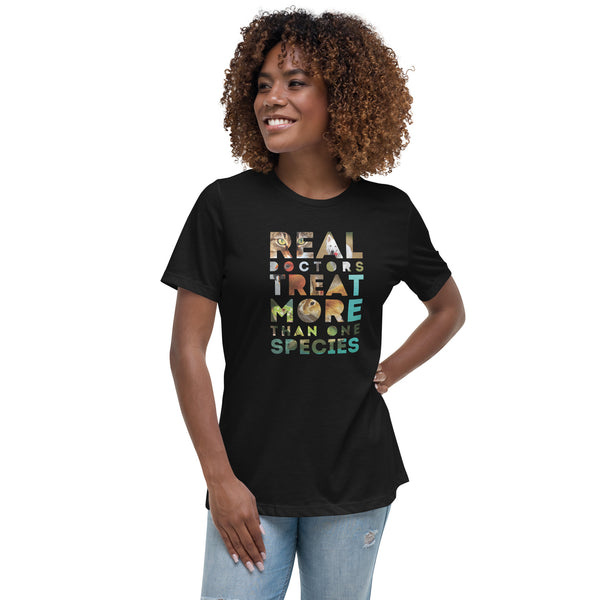 Real doctors treat more than one species Women's T-Shirt-I love Veterinary