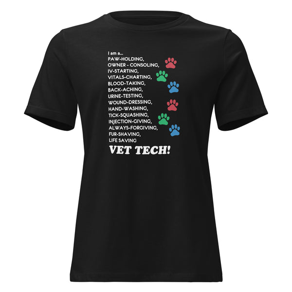 I am a... Vet tech Women's T-Shirt-I love Veterinary