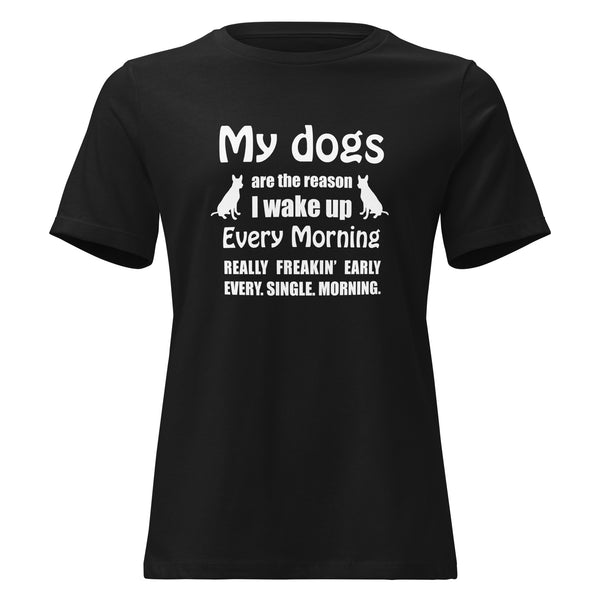 My dogs are the reason I wake up Women's T-Shirt-I love Veterinary