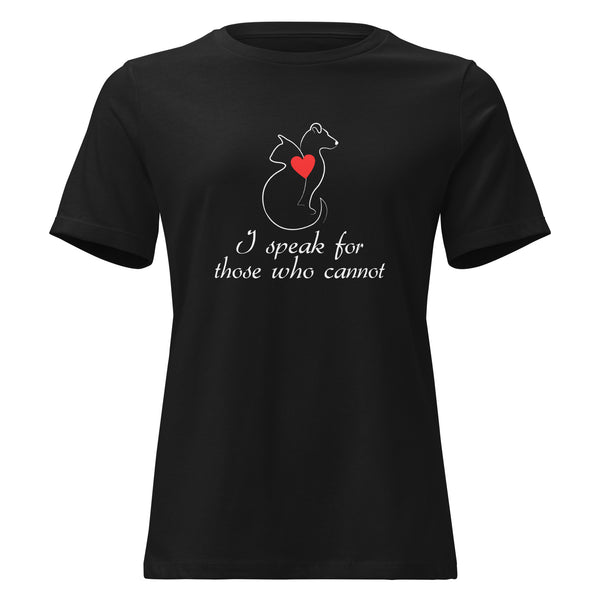 I speak for those who cannot Women's T-Shirt-I love Veterinary