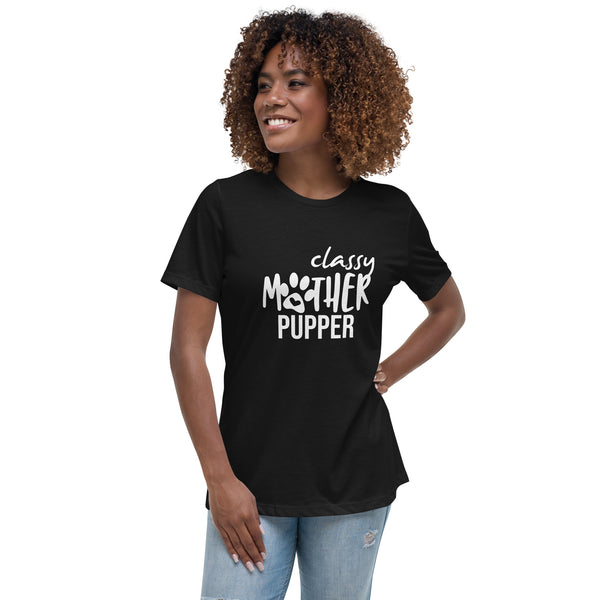 Classy mother pupper Women's T-Shirt