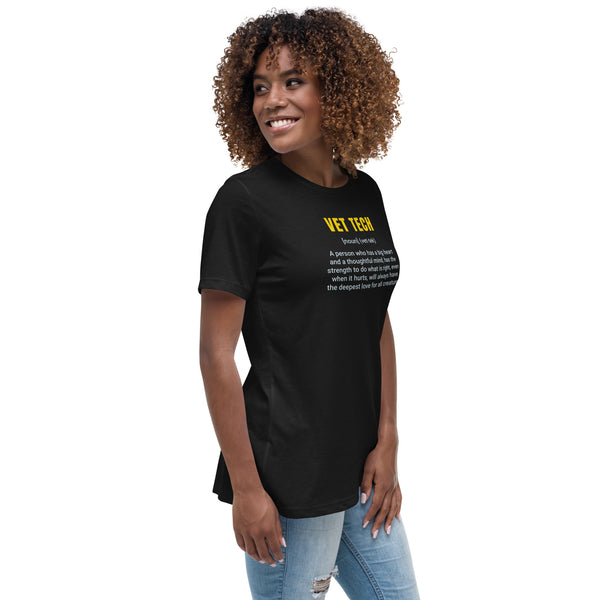 Vet Tech Definition Women's T-Shirt-Women's Relaxed T-shirt | Bella + Canvas 6400-I love Veterinary